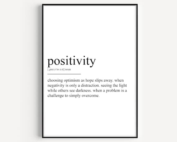 Positivity Definition Art Print