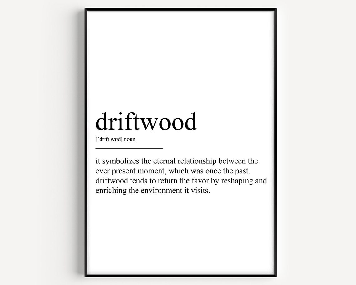 Driftwood Dictionary Definition Minimalist Typography Style Poster