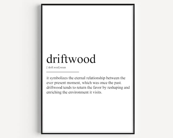 Driftwood Dictionary Definition Minimalist Typography Style Poster