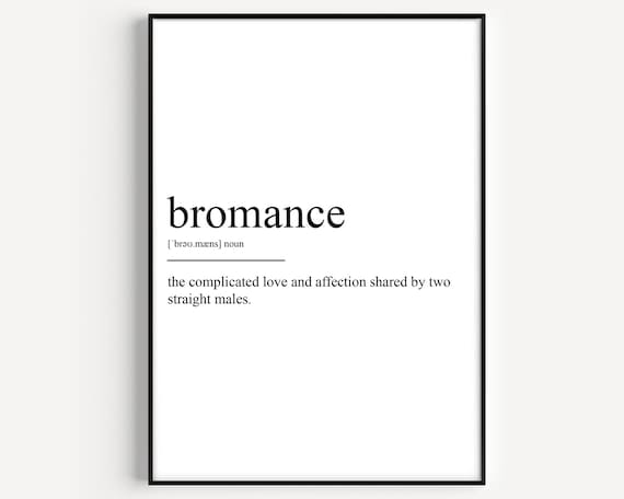 Bromance Definition Minimalist Black And White Typography Wall Art