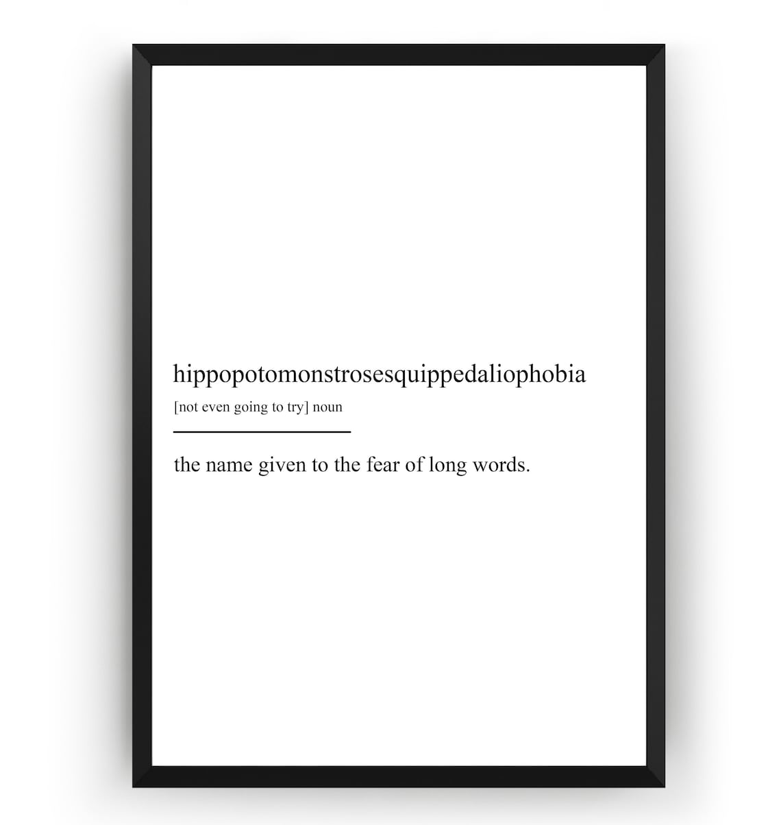 Hippopotomonstrosesquippedaliophobia Definition Art Print