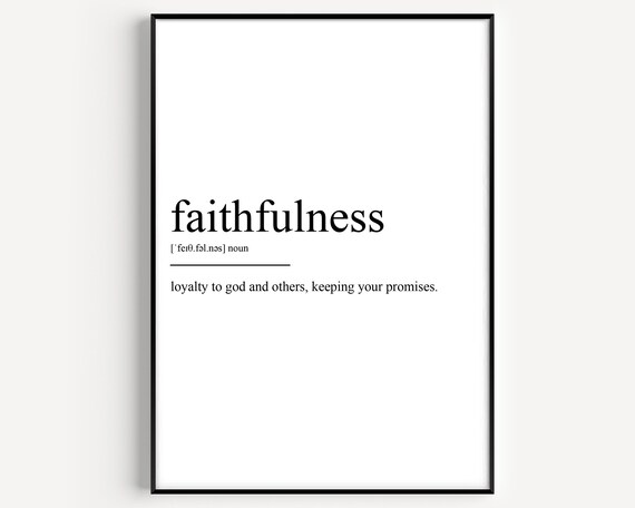 Faithfulness Definition Poster Print