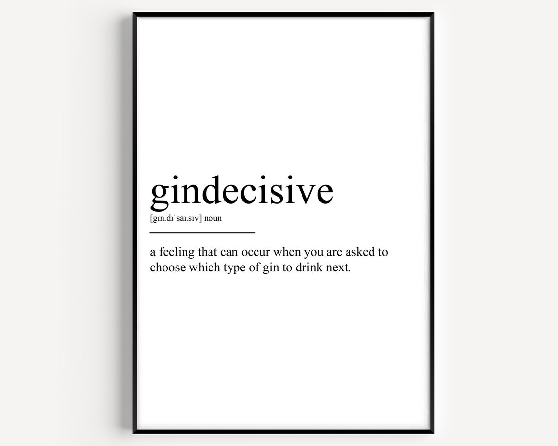 Gindecisive Definition Funny Gin Lovers Dictionary Quote Poster