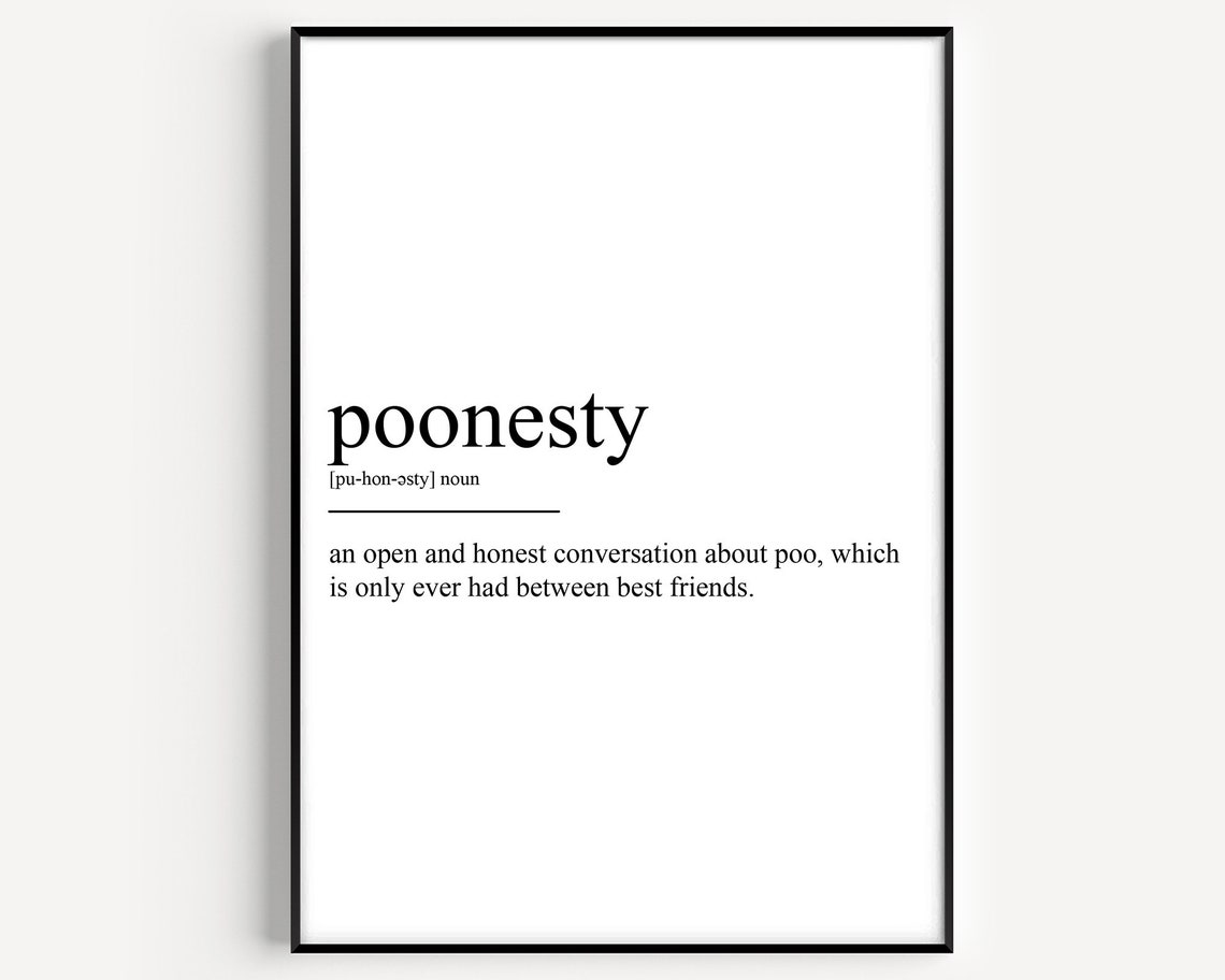 Funny Poonesty Dictionary Definition Best Friends Bathroom Gift Poster