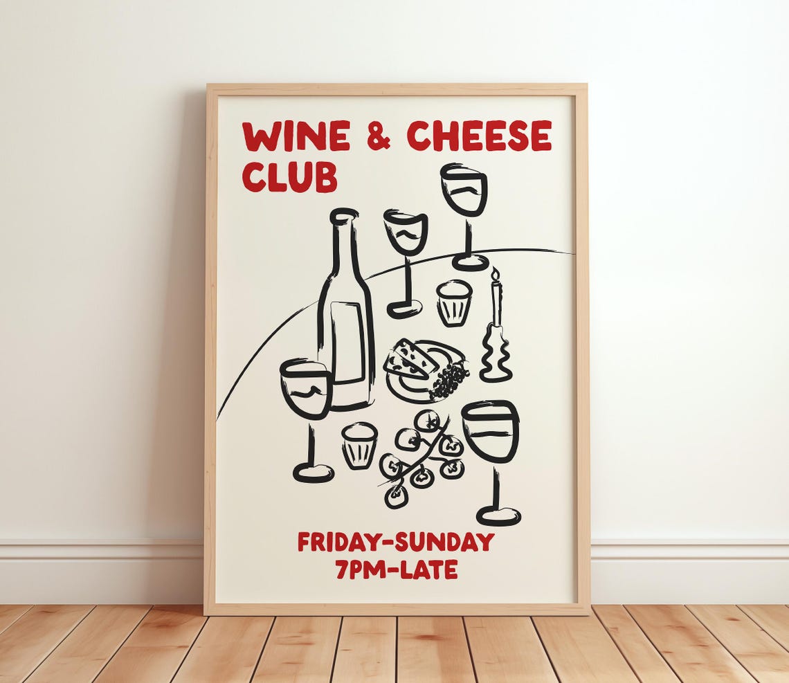 Wine and Cheese Club Friday Nights Hand Drawn Kitchen Poster