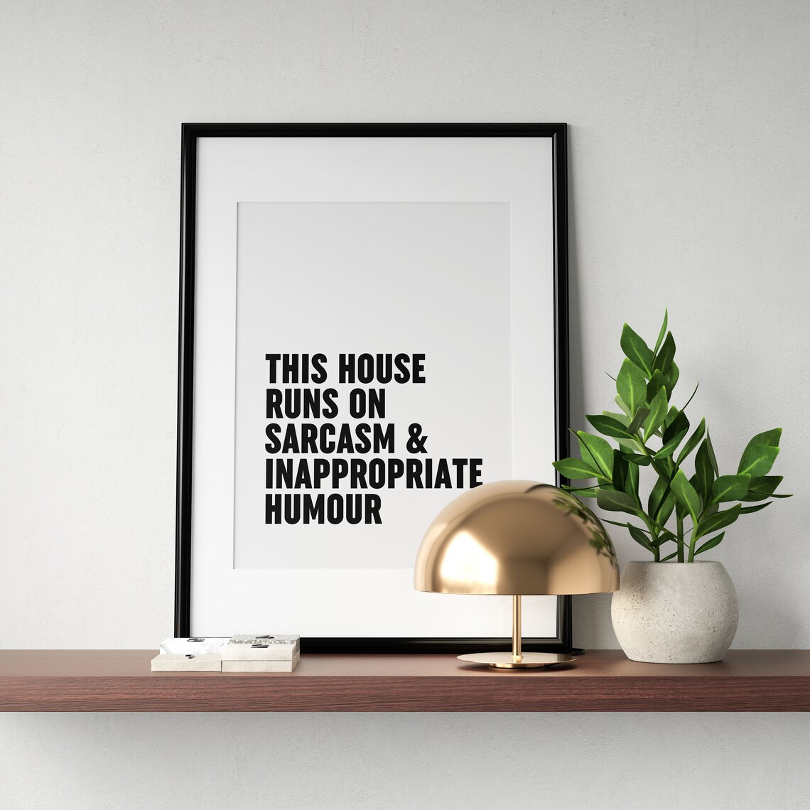 This House Runs On Sarcasm And Inappropriate Humour Print Funny Poster Sarcastic Wall Art Hallway Typography Sign Instant - Image 2