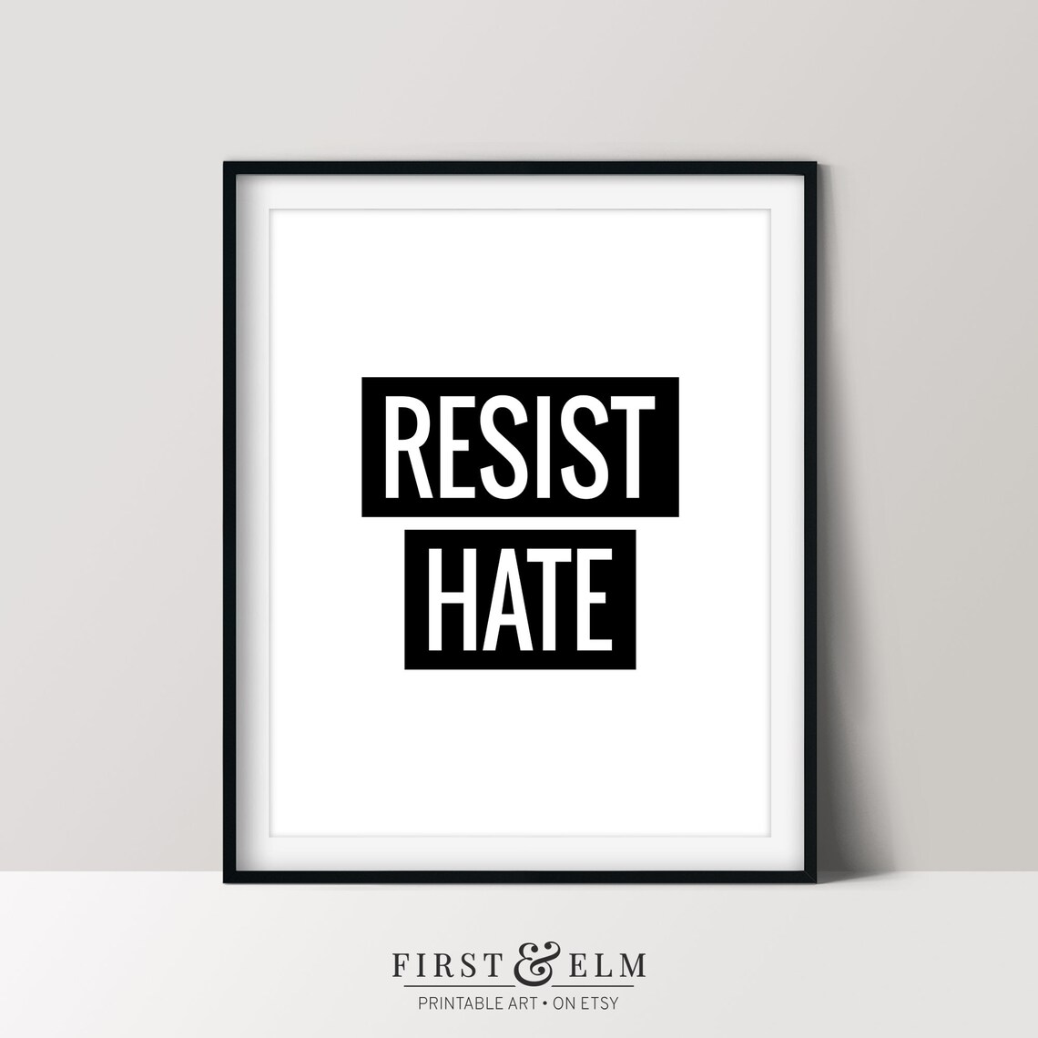 Resist Hate Protest Sign Anti-Racism Art Print