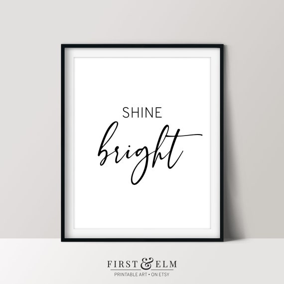 Shine Bright White Script Minimalist Motivational Quote Wall Print