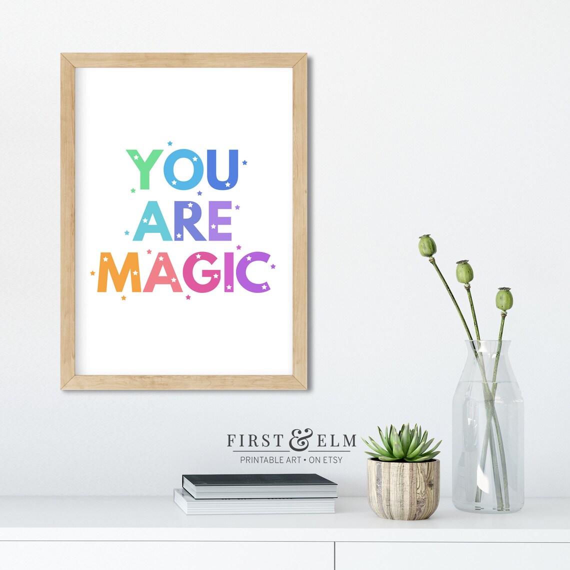 You Are Magic Inspirational Saying Art Print - Image 3