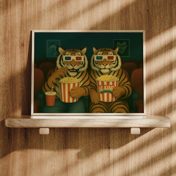 Two Funny Tigers Watching a 3D Movie With Popcorn Be Kind Art Print