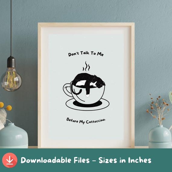 Funny Cat Cattuccino Coffee Quote Print Whimsical Kitchen Art A2a5 Sizes