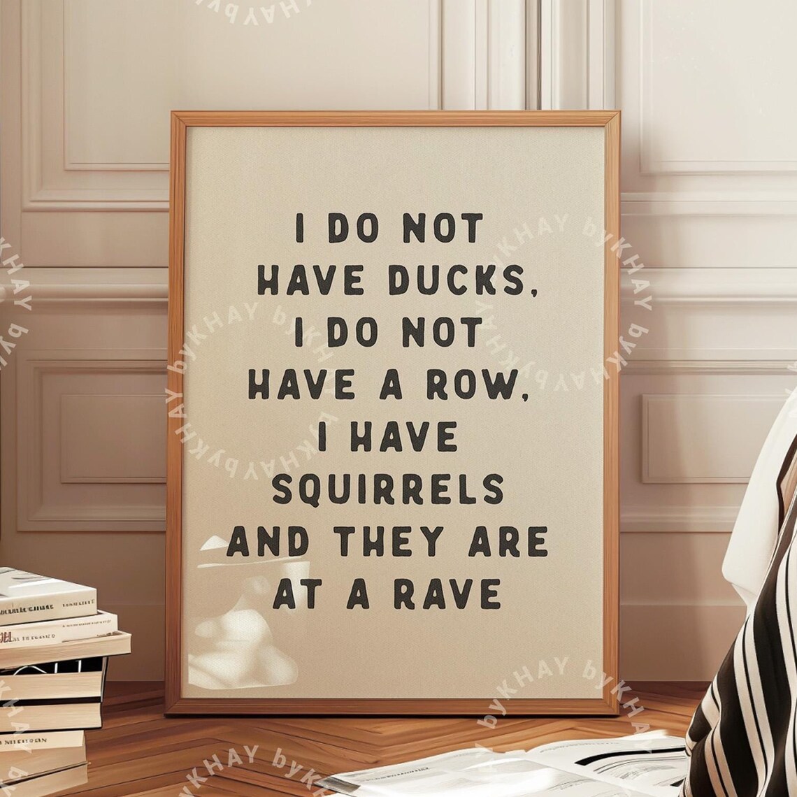 I Do Not Have Ducks Funny Typography Poster