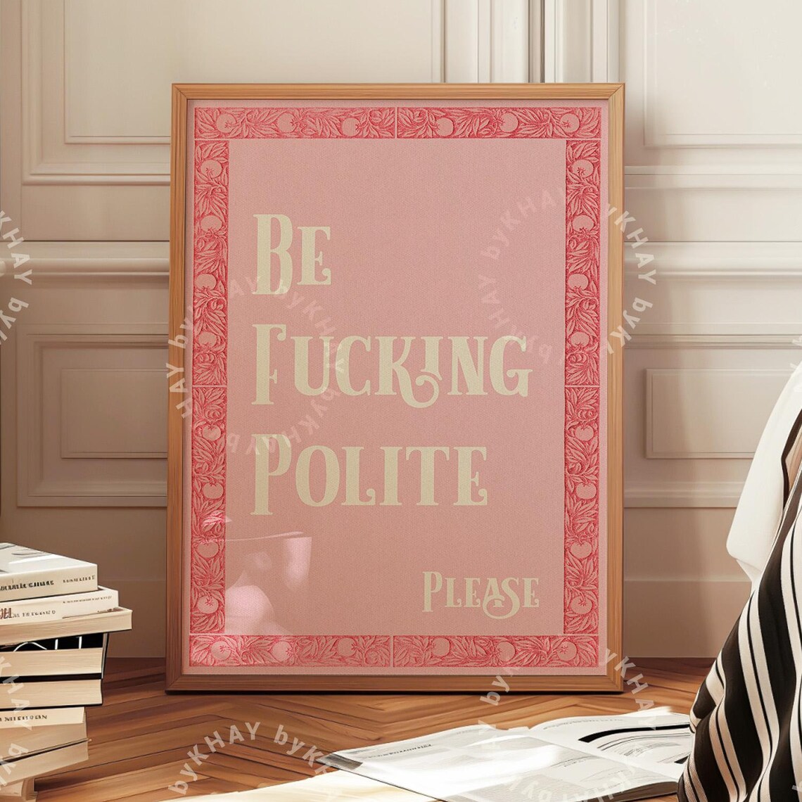 Be Fucking Polite Please Funny House Rules Poster