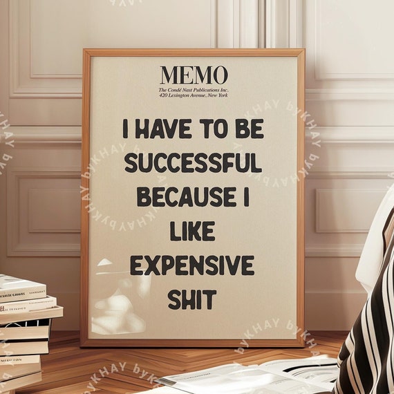 I Have To Be Successful Typography Poster