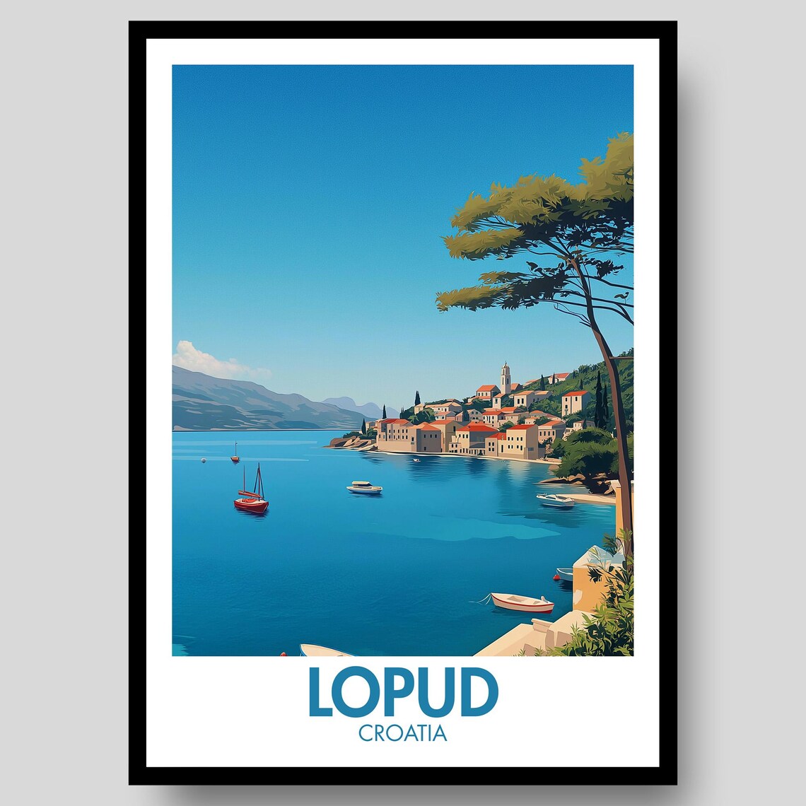 Lopud Croatia Harbor Sailboats Seaside Village Bay View Poster
