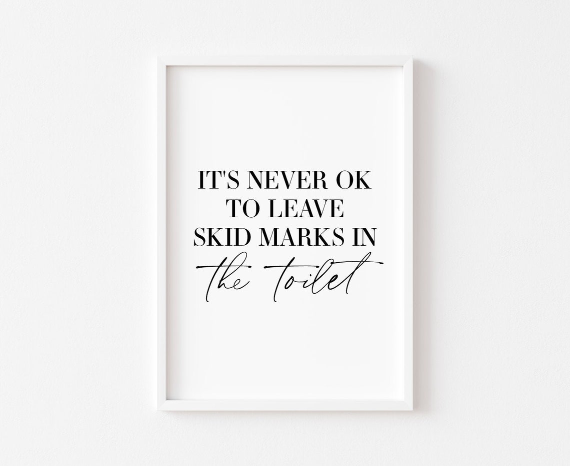 Skid Marks Bathroom Humor Poster Print