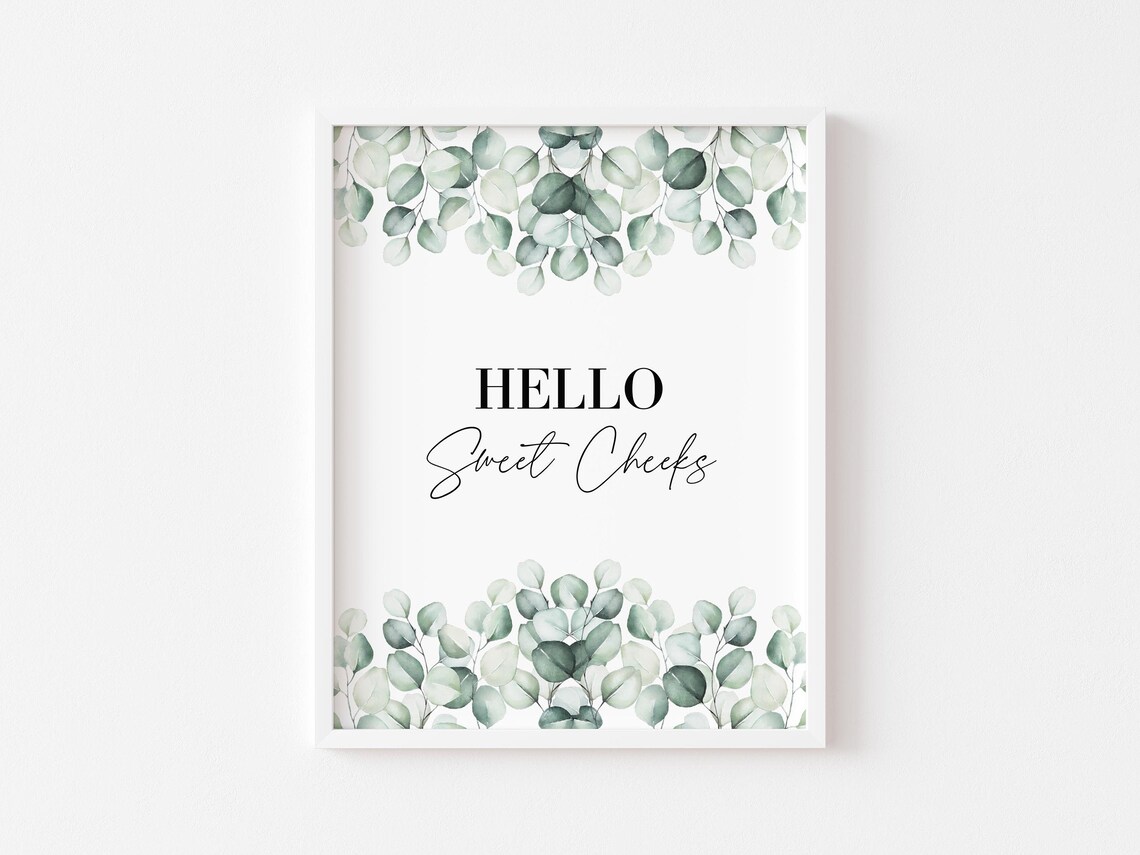 Hello Sweet Cheeks Funny Bathroom Eucalyptus Quote Art Poster