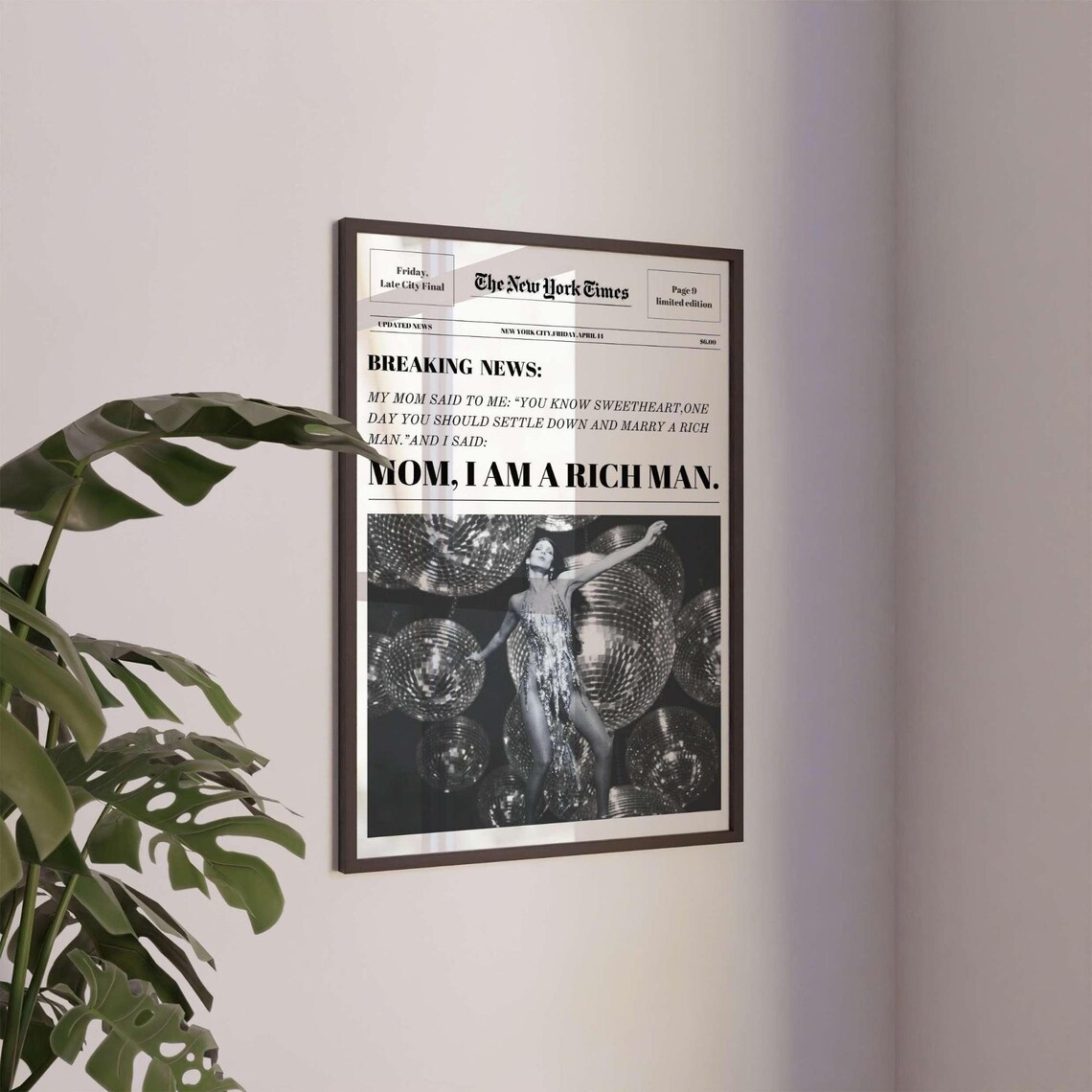 Mom I Am A Rich Man Cher Quote Funny Newspaper Style Art Poster
