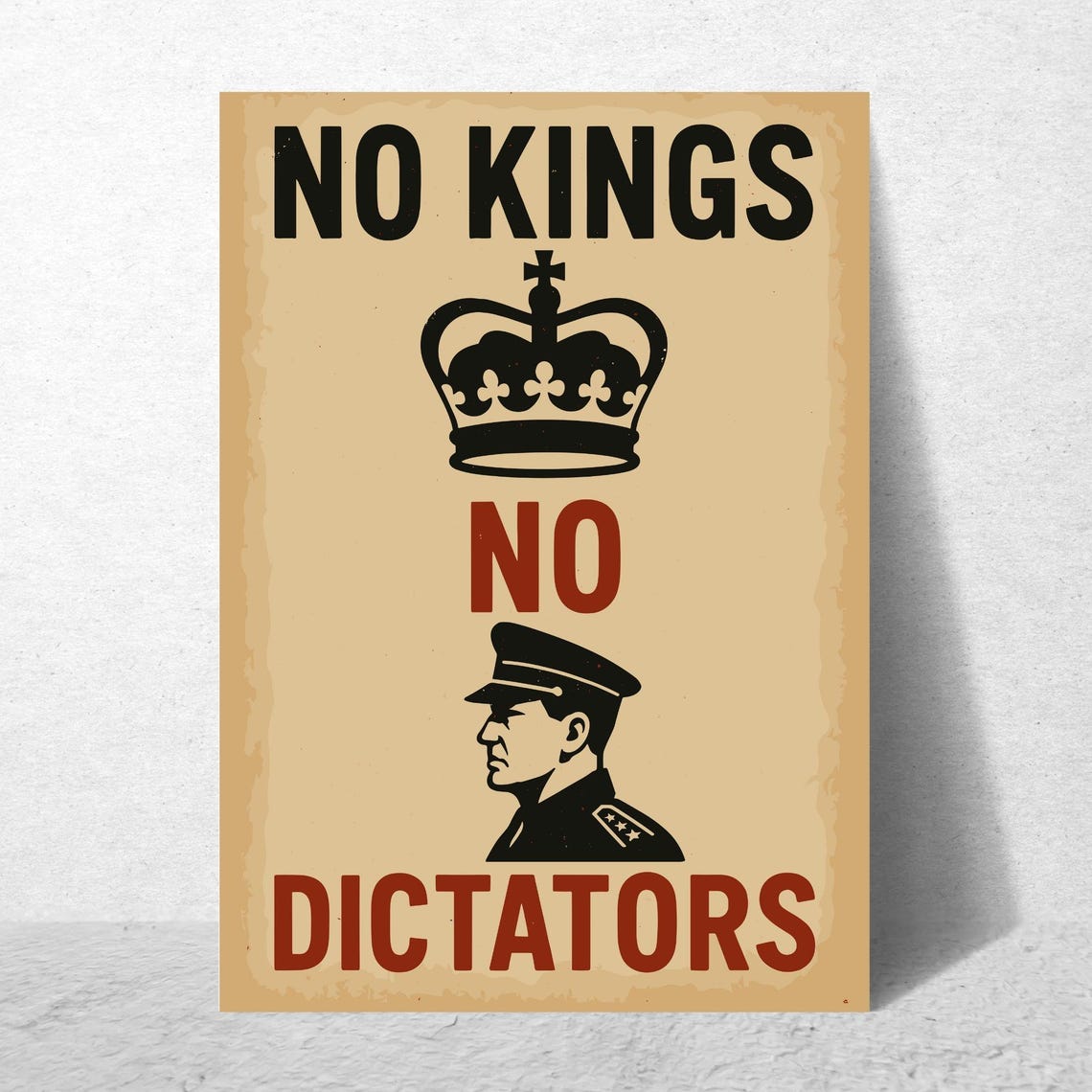 No Kings No Dictators Vintage Anti Authoritarian Protest Poster