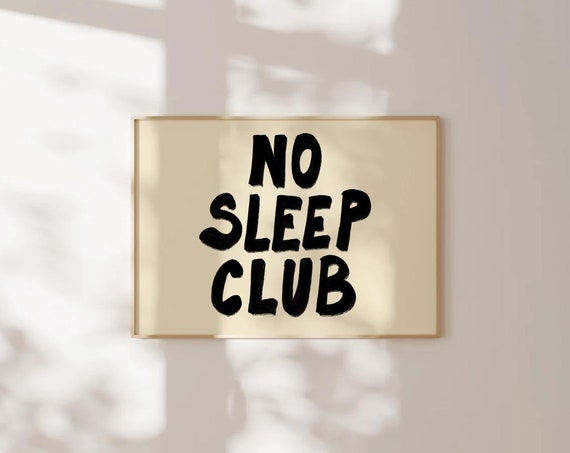 No Sleep Club Dorm Sign Print Horizontal Retro Print Dorm Room Prints Teen Girl Bedroom Prints College Apartment Y2k Wall Art