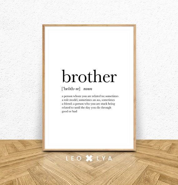 Brother Definition Print Gift For Brother Gift For Him Big Brother Birthday Gift Brother Meaning Brother Gift Ideas Brother Print