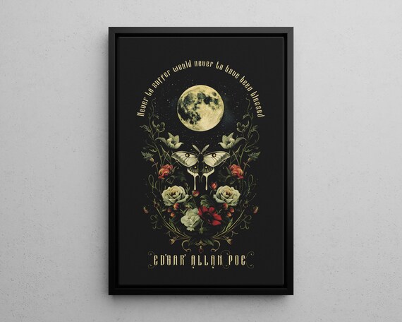 Edgar Allan Poe Quote Full Moon Moth Botanical Whimsigoth Poster
