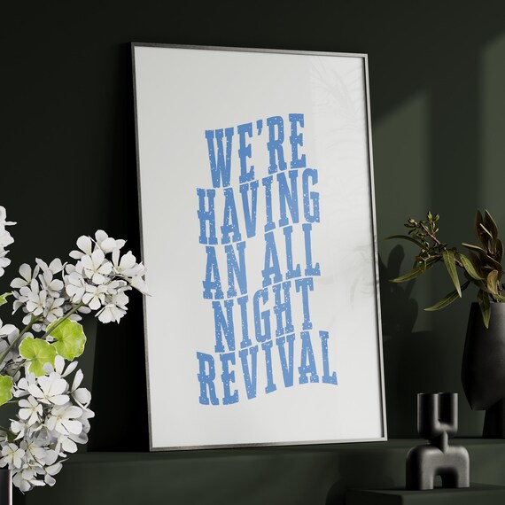 We're Having an All Night Revival Blue Western Typography Poster