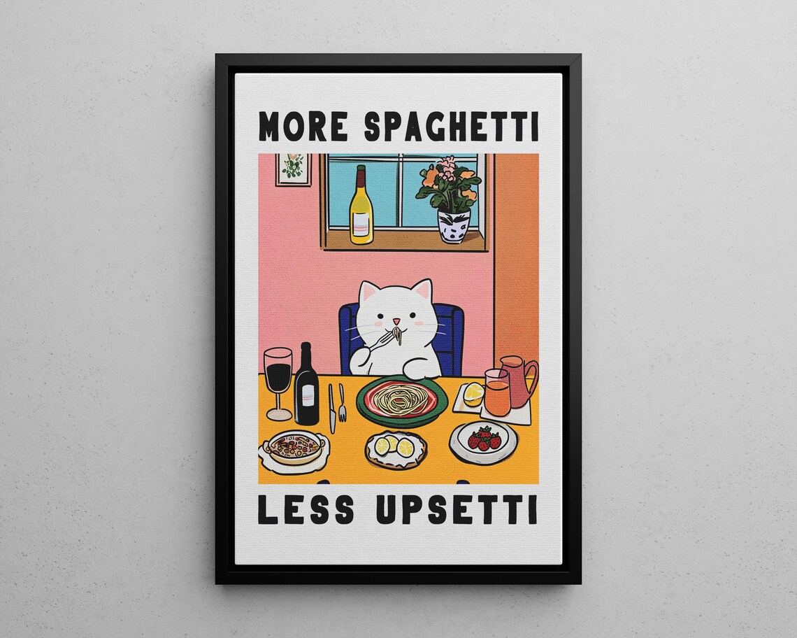 More Spaghetti Less Upsetti Cat Illustration Poster Or Canvas Print Retro Diner White Eating Pasta Funny Typography Wall Art