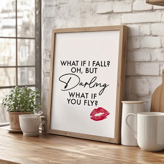 What If I Fall Darling What If You Fly Red Lipstick Kiss Poster