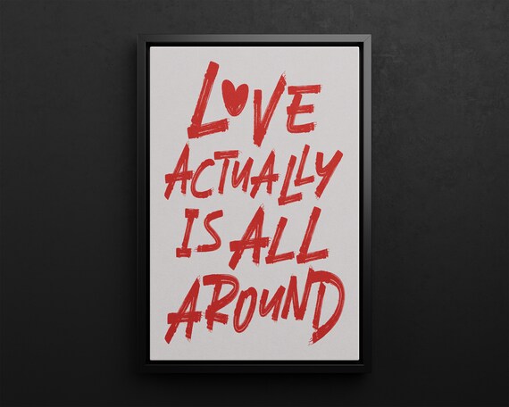 Love Actually Is All Around Wall Art Poster Or Canvas Print Valentine Decor Retro Abstract Heart Illustration