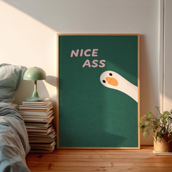 Nice Ass Goose Poster Funny Minimalist Wall Art Humorous Animal Decor Gift Idea