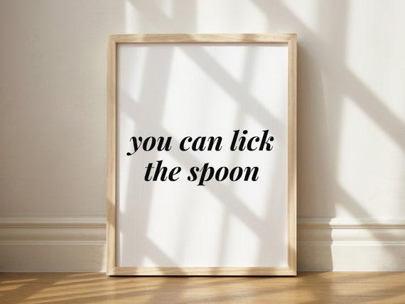 You Can Lick The Spoon Print Funny Kitchen Wall Art Family Lets Cook Together