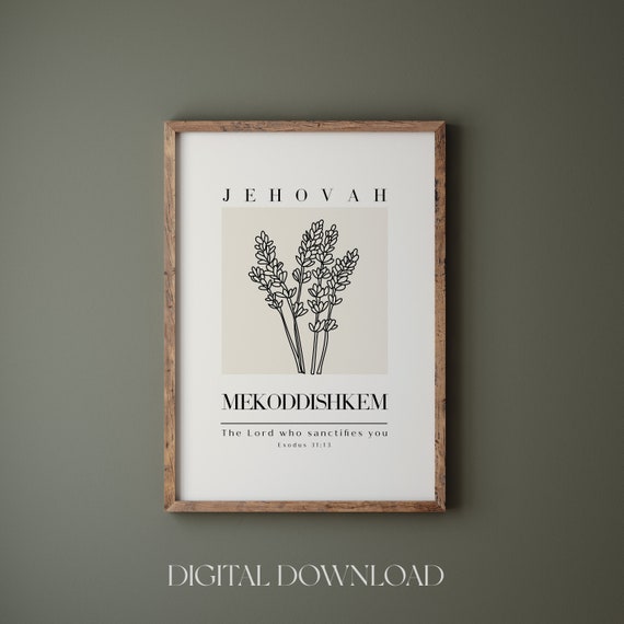 Jehovah Mekoddishkem The Lord Who Sanctifies Art Hebrew Names Of God Christian Wall Art Bible Verse Wall Art