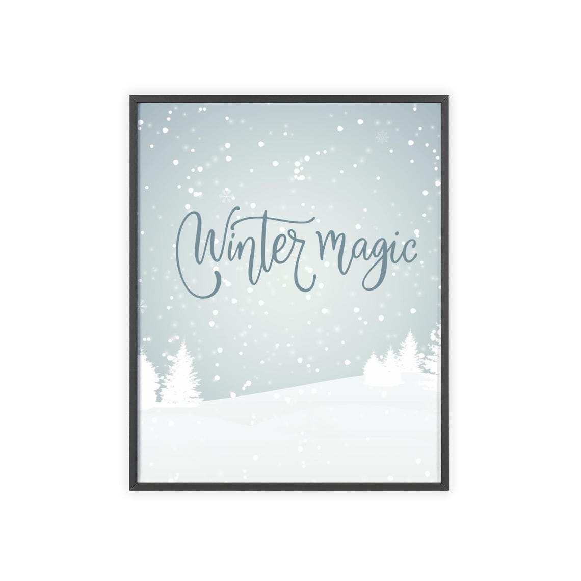 Winter Magic Snowy Forest Falling Snow Dreamy Script Holiday Poster