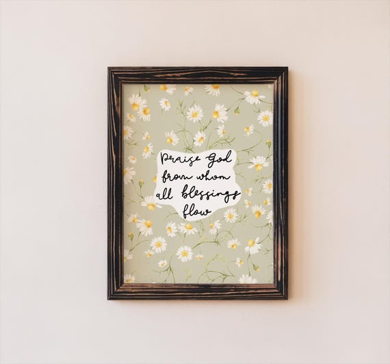 Praise God Florals Bible Verse Art Print