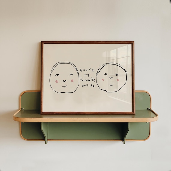 You Are My Favourite Weirdo Handdrawn Couple Faces Quote Poster