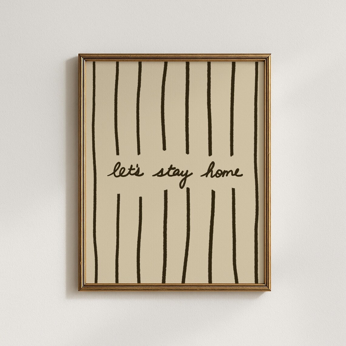 Lets Stay Home Cursive Quote Cream Striped Cozy Homebody Wall Art