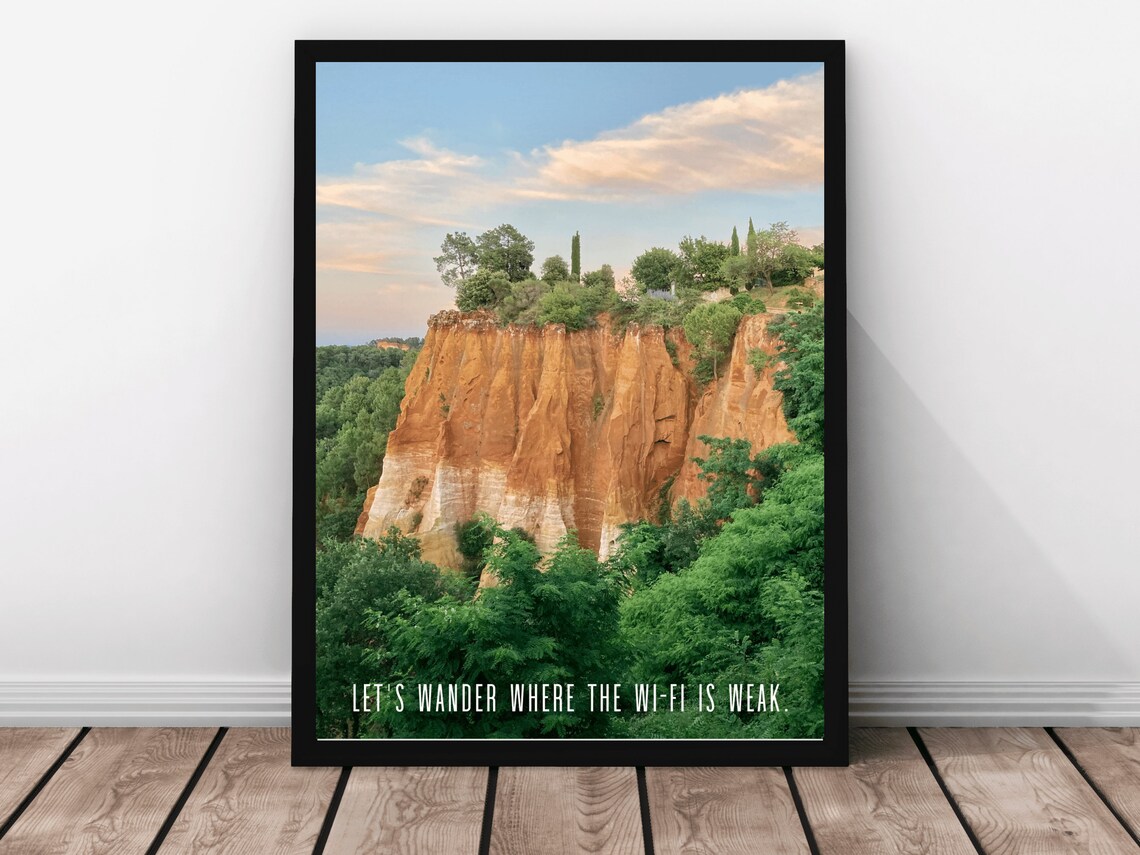 Lets Wander Where The Wi Fi Is Weak Red Rock Canyon Quote Poster
