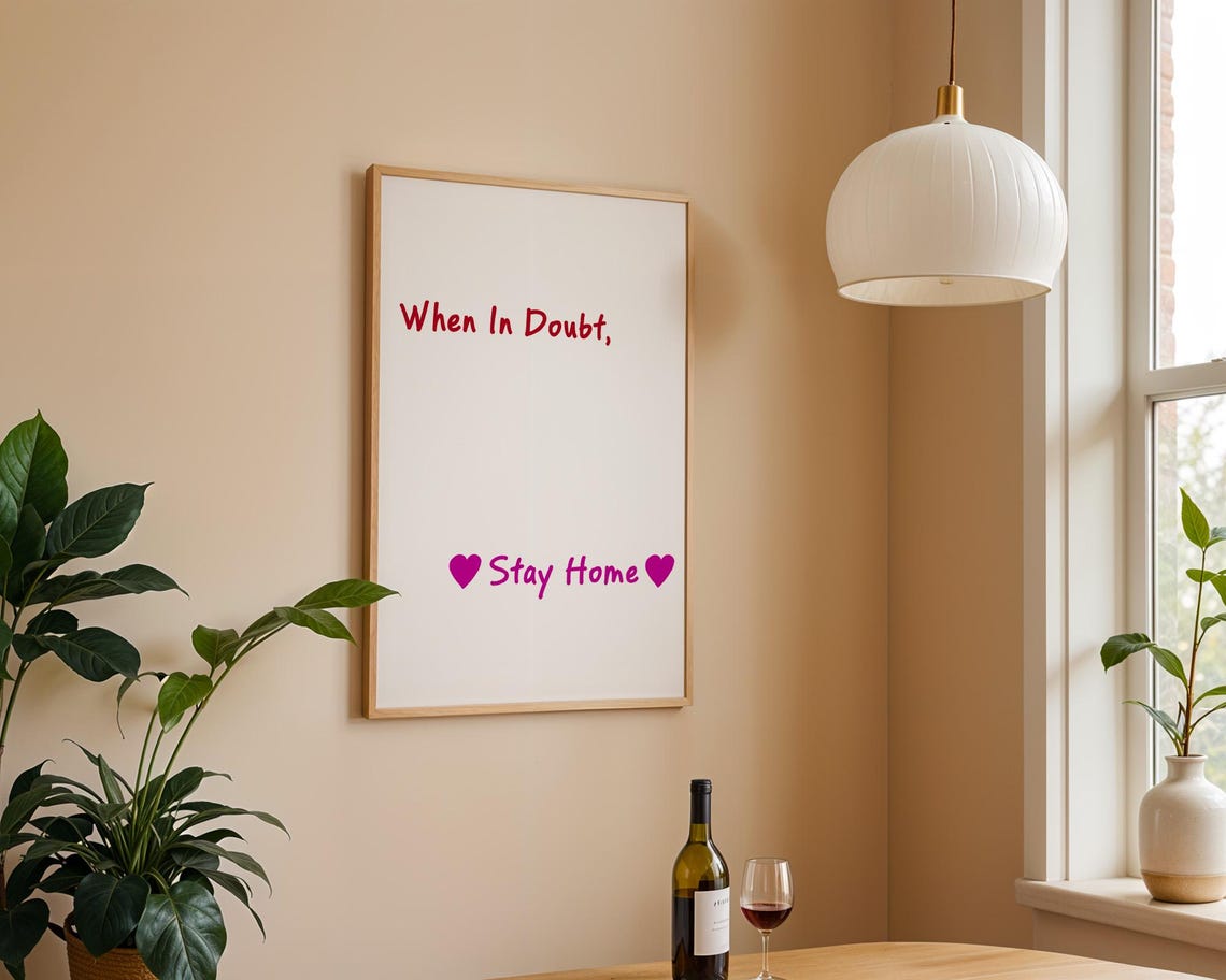 When In Doubt Stay Home Funny Poster For Introverts Wall Art Home Room Decor - Image 3