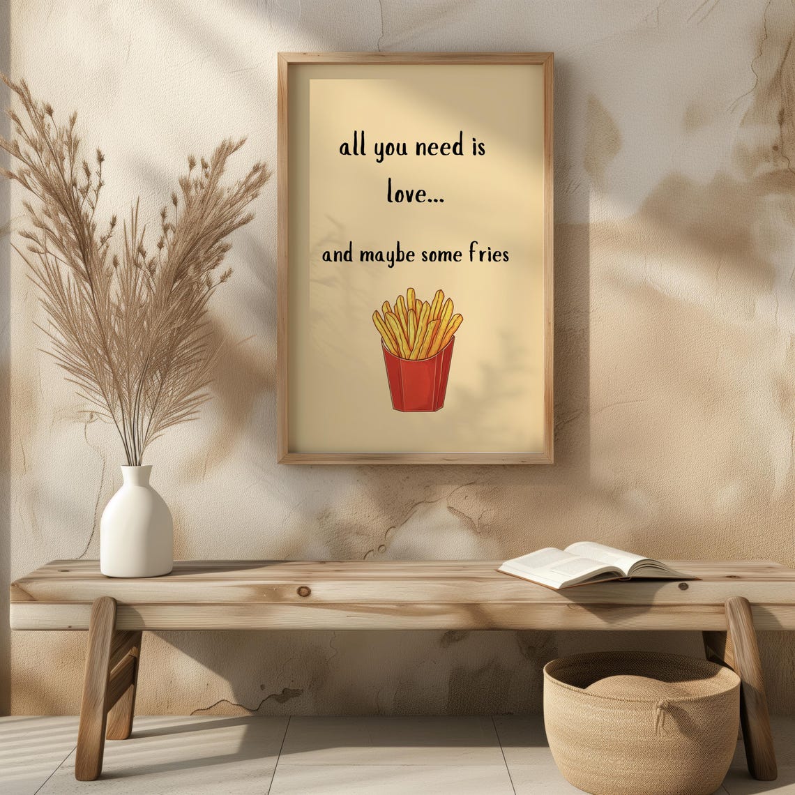 All You Need Is Love Maybe Some Fries Funny Wall Art For Home Kitchen Office Decor - Image 6