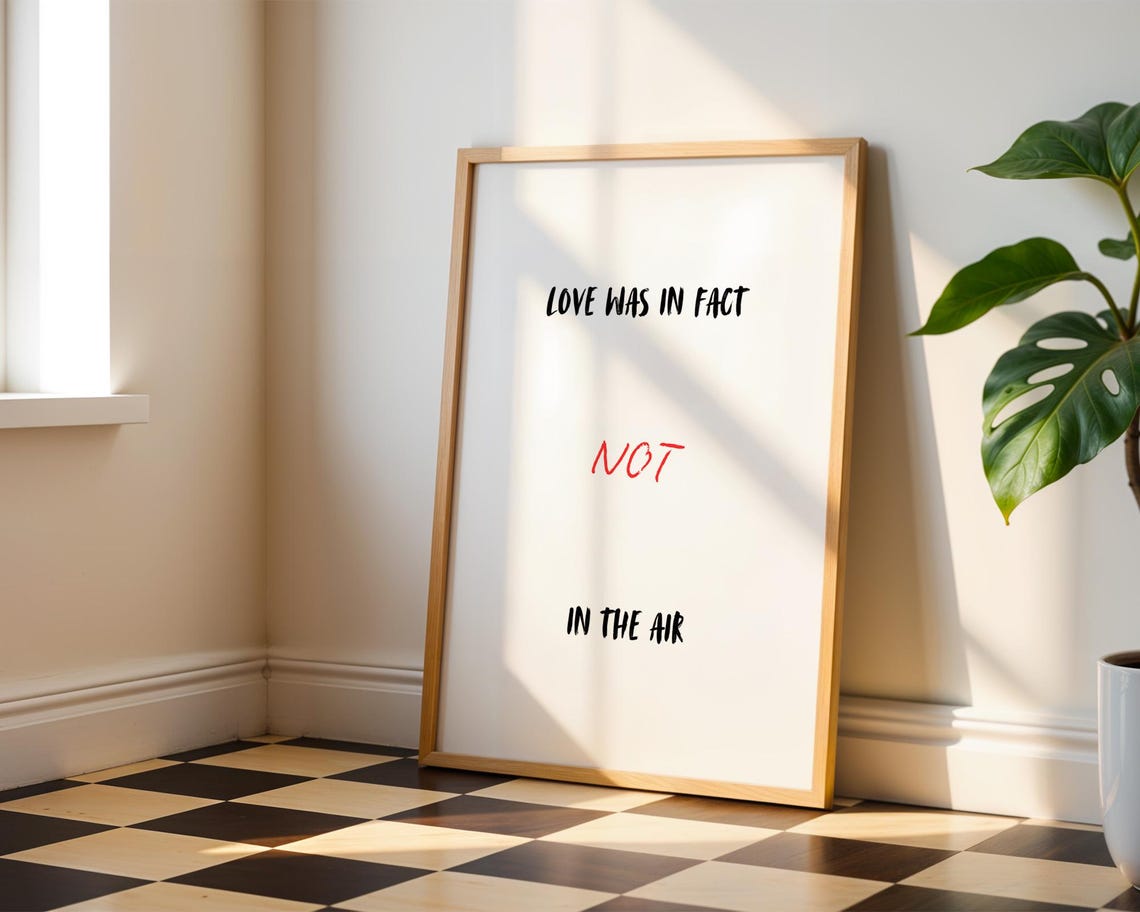 Love Was In Fact Not In The Air Funny Wall Art Home Kitchen Office And Room Decor - Image 3