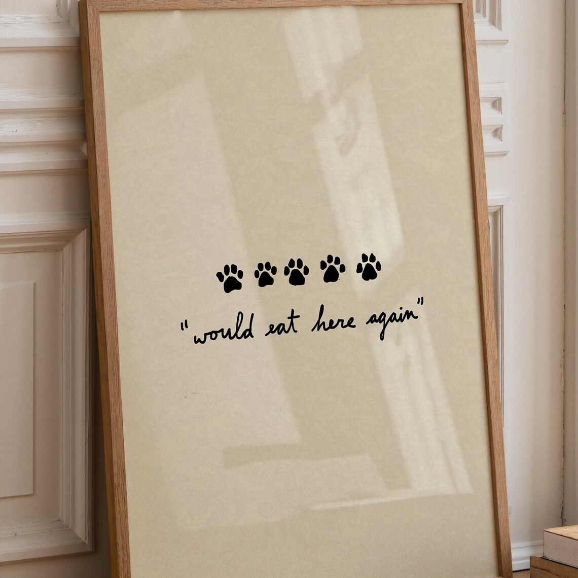 Would Eat Here Again Paw Prints Funny Pet Review Quote Poster