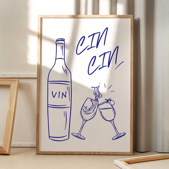 Cin Cin Blue Line Art Wine Bottle Glasses Cheers Kitchen Wall Poster