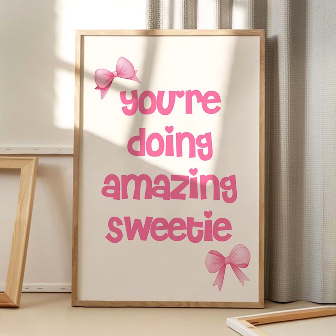 You're Doing Amazing Sweetie Pink Bow Motivational Quote Poster