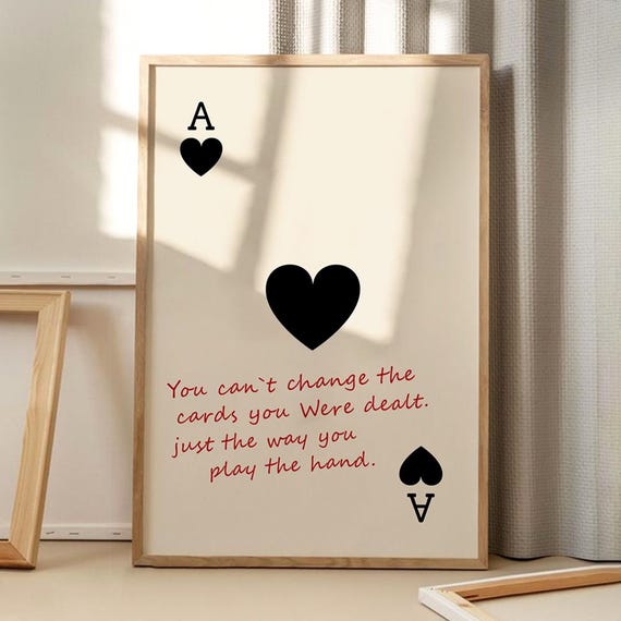 You Can't Change The Cards Quote Art Poster, Retro