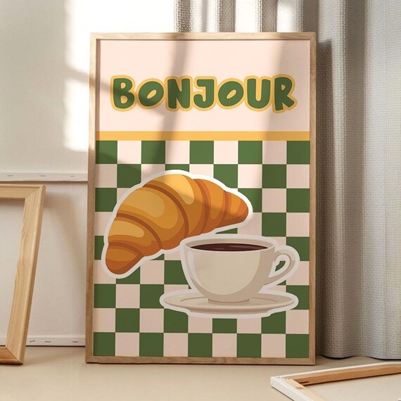 Bonjour Croissant Coffee Cup Green Checkerboard French Kitchen Poster