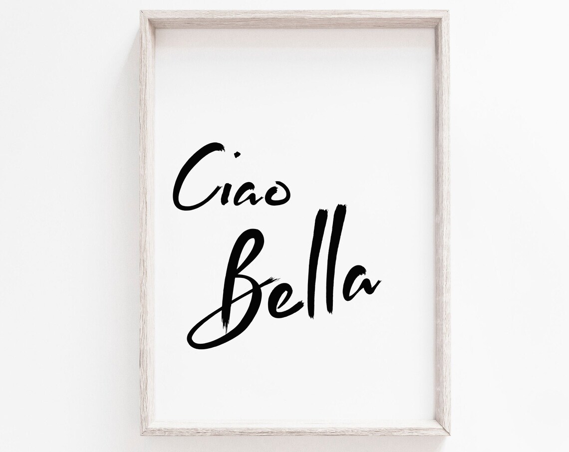 Ciao Bella Minimalist Quote Art Print