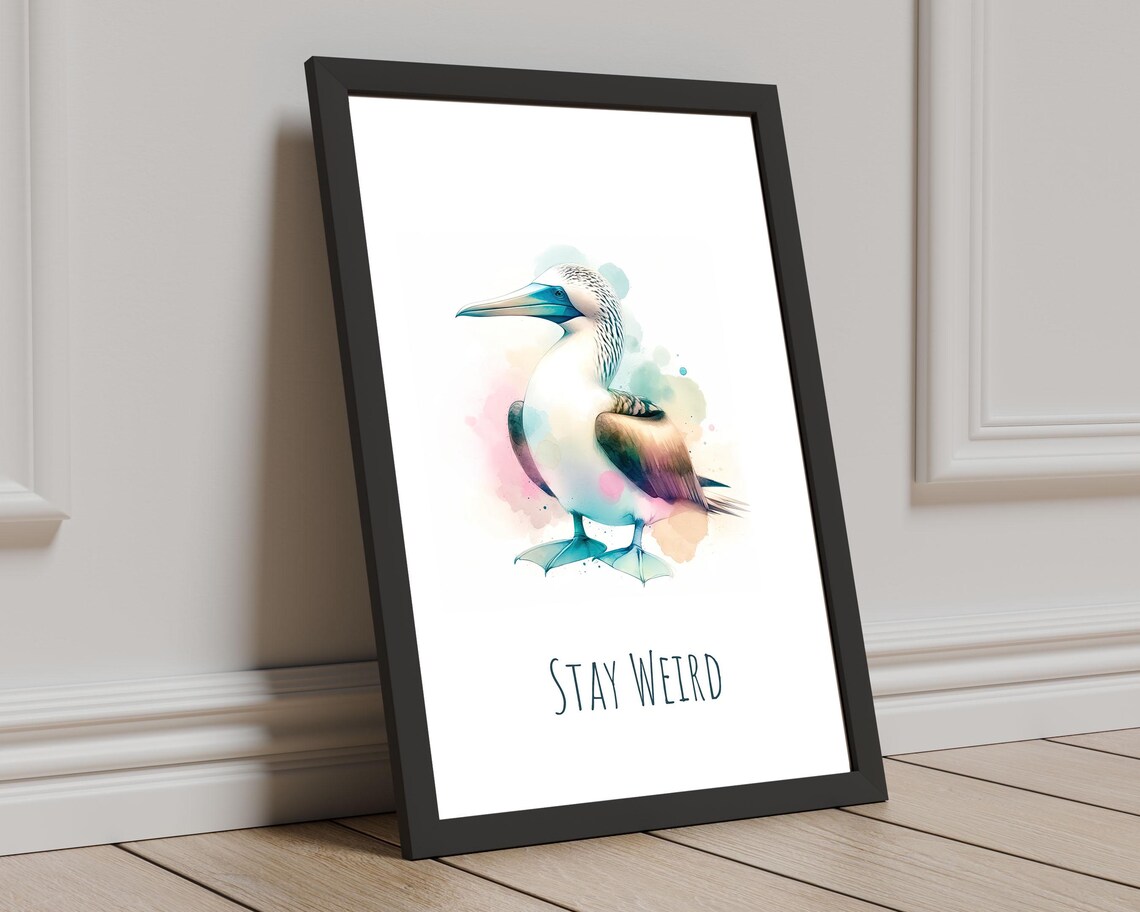 Stay Weird Blue Footed Booby Pastel Watercolor Motivational Bird Poster - Image 3