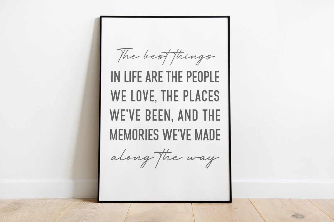 The Best Things In Life Inspirational Family Quote Typography Poster - Image 4