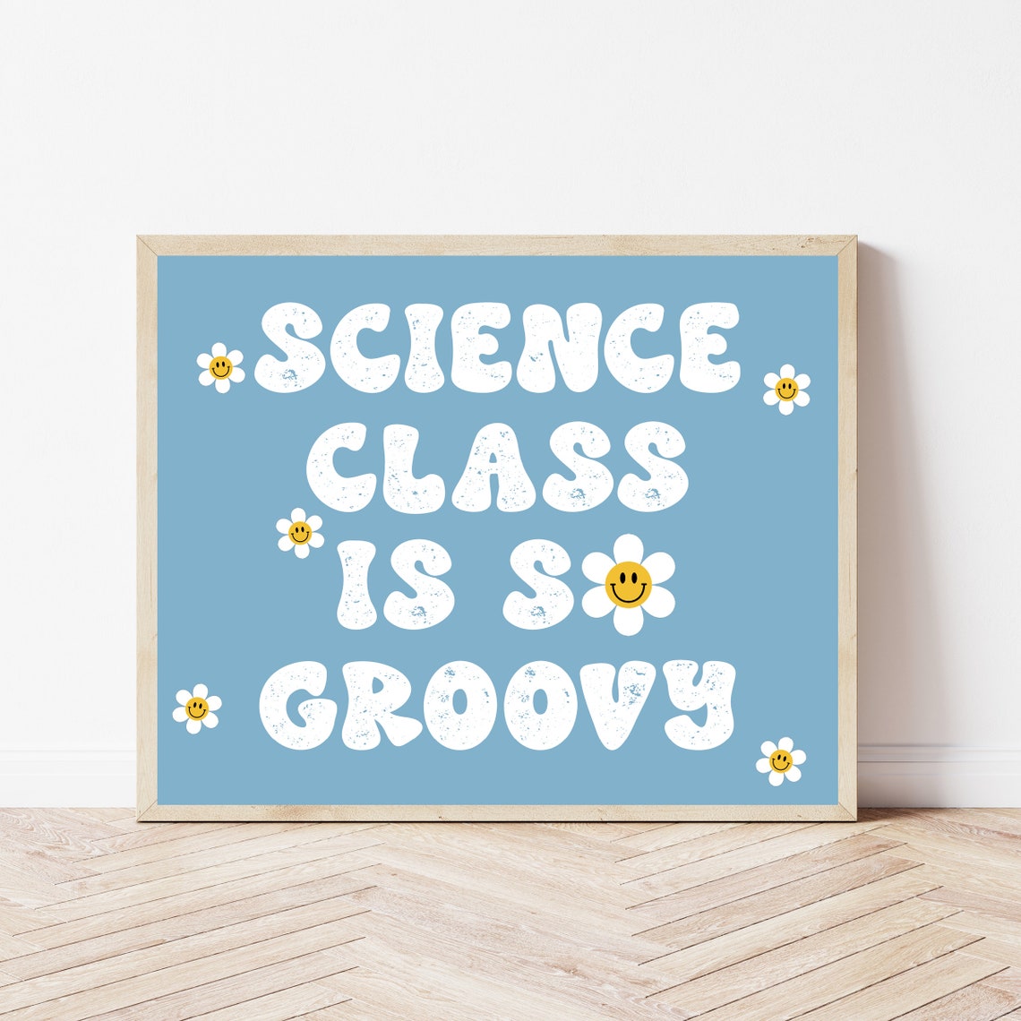 Science Class Is So Groovy Retro Daisy Smiley Classroom Poster